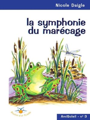 cover image of La symphonie du marécage